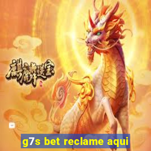 g7s bet reclame aqui